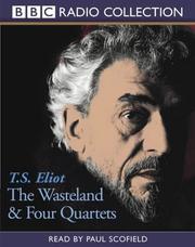 Cover of: The "Wasteland" and "Four Quartets" (BBC Radio Collection)