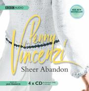 Cover of: Sheer Abandon by Penny Vincenzi