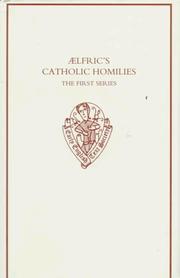 Cover of: Ælfric's Catholic homilies. by Aelfric Abbot of Eynsham., Aelfric Abbot of Eynsham.