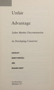 Cover of: Unfair advantage: labor market discrimination in developing countries