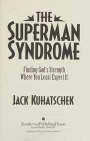 The superman syndrome by Jack Kuhatschek