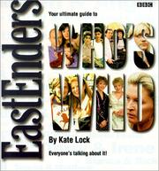 Cover of: Eastenders Who's Who (Eastenders) by Kate Lock
