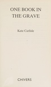 Cover of: One book in the grave by Kate Carlisle