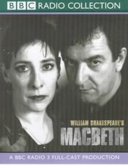 Cover of: Macbeth (BBC Radio Collection) by William Shakespeare