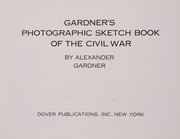 Cover of: Photographic sketch book of the Civil War
