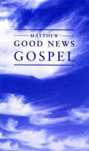 Cover of: Matthew, St., Gospel According to (Good News Bibles)