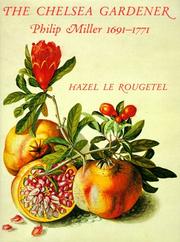 The Chelsea Gardener by Hazel Le Rougetel