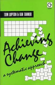 Cover of: Achieving change: a systematic approach
