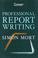Cover of: Professional report writing
