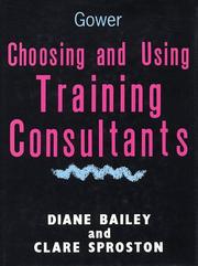 Cover of: Choosing and using training consultants | Diane Bailey