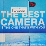 Cover of: The best camera is the one that's with you by Chase Jarvis