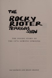 Cover of: The rocky rioter teargas show by Pat Hopkins