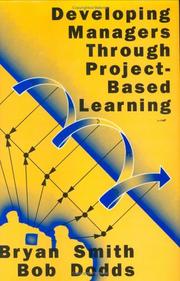 Cover of: Developing managers through project-based learning