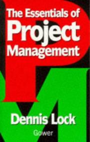 Cover of: essentials of project management | Dennis Lock