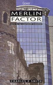 Cover of: The Merlin Factor: Keys to the Corporate Kingdom
