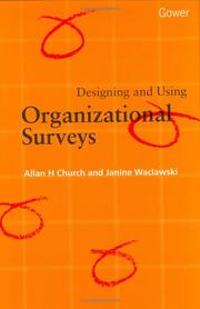 Cover of: Designing and using organizational surveys