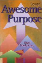 Cover of: Awesome purpose | Nigel MacLennan