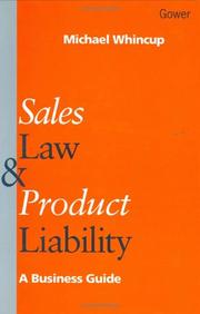 Cover of: Sales law and product liability: a business guide