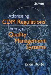 Cover of: Addressing CDM regulations through quality management systems by Brian Thorpe