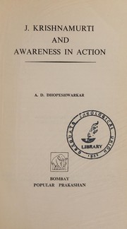 Cover of: J. Krishnamurti and awareness in action by Atmaram Dhondo Dhopeshwarkar