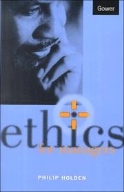 Cover of: Ethics for managers