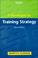 Cover of: A handbook for training strategy