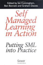 Cover of: Self managed learning in action: putting SML into practice