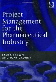 Cover of: Project Management for the Pharmaceutical Industry