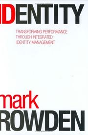 Cover of: Identity: transforming performance through integrated identity management