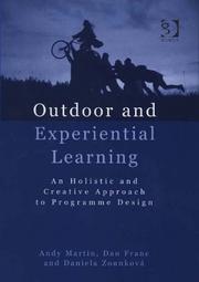 Cover of: Outdoor and Experiential Learning: An Holistic Approach and Creative Approach to Programme Design