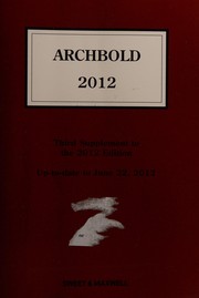 Cover of: Archbold criminal pleading, evidence and practice 2012: [Up-to-date to June 22, 2012]