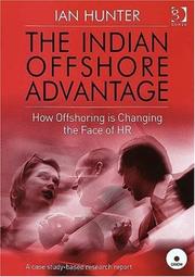 Cover of: The Indian Offshore Advantage: How Offshoring Is Changing the Face of HR