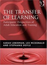 Cover of: The Transfer of Learning: Participants' Perspectives of Adult Education And Training