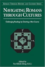Cover of: Navigating Romans Through Cultures: Challenging Readings By Charting A New Course (Romans Through History and Cultures Series)