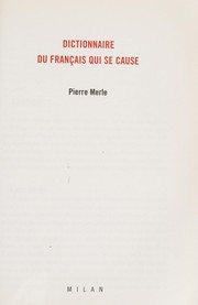 Cover of: Dictionnaire du français qui se cause