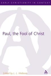 Cover of: Paul, the Fool of Christ: A Study of 1 Corinthians 1-4 in the Comic-philosophic Tradition (The Library of New Testament Studies)