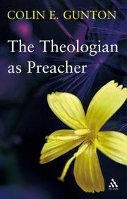 Cover of: The Theologian As Preacher by Colin E. Gunton