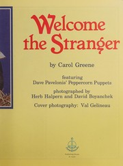 Cover of: Welcome the stranger by Carol Greene