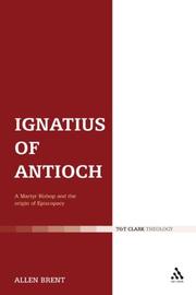 Cover of: Ignatius of Antioch by Allen Brent