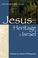 Cover of: Jesus And the Heritage of Israel