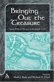 Cover of: Bringing Out The Treasure: Inner Biblical Allusion In Zechariah 9-14 (Academic Paperback)