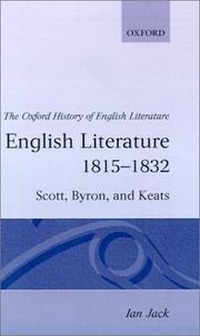 Cover of: English Literature 1815-1832: Scott, Byron, and Keats (Oxford History of English Literature (New Version))