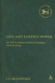 Cover of: God And Earthly Power: An Old Testament Political Theology by J. G. McConville