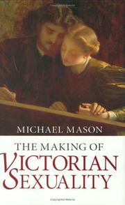 Cover of: The making of Victorian sexuality