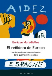 Cover of: El reñidero de Europa: Las dimensiones internacionales de la guerra civil española