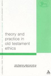 Cover of: Theory And Practice In Old Testament Ethics (Journal Fro the Study of the Old Testament Supplement Series)
