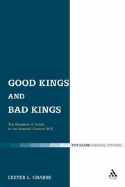 Cover of: Good Kings and Bad Kings (Library of Hebrew Bible/Old Testament Studies)