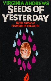 Seeds of Yesterday by V. C. Andrews