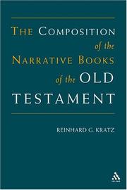 Cover of: The composition of the narrative books of the Old Testament by Reinhard Gregor Kratz