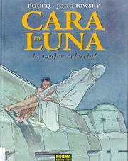 Cover of: Cara de luna 4 La mujer celestial/ Moon Face 4 Celestial Women
